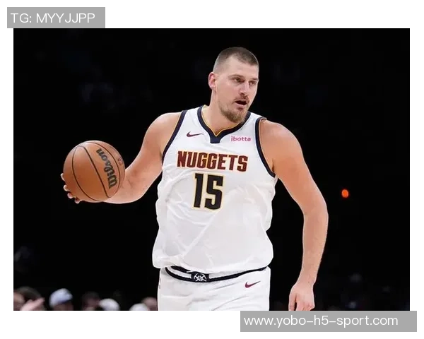 约基奇恢复良好戈登与布劳恩有望随队客场之旅复出 约基奇恢复良好戈登与布劳恩有望随队客场之旅复出